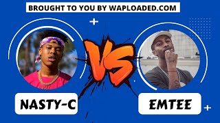 Nasty C VS Emtee | The Battle of South African Top | Waploaded TV