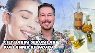 Cilt Bakım Serumları Kullanma Kılavuzu