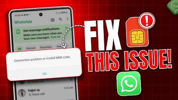 Fix "Connection Problem or Invalid MMI Code" on WhatsApp | Resolve WhatsApp Connection Problem