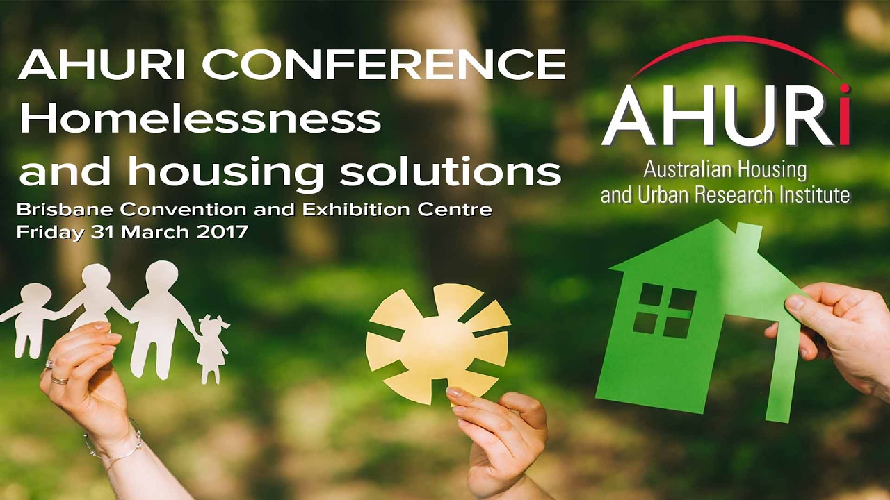 Tony Keenan, Launch Housing. AHURI Conference: Homelessness and housing solutions, 28 April 2017.