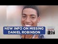 New information on missing daniel robinson