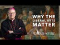 Why the Liberal Arts Matter