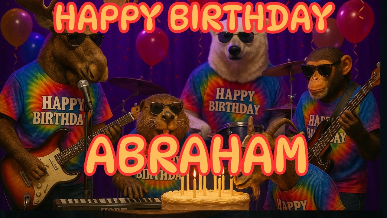 Happy Birthday Abraham