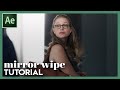 mirror wipe ll after effects tutorial
