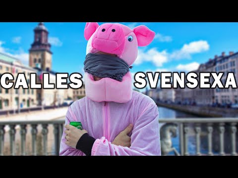 CALLES SVENSEXA!