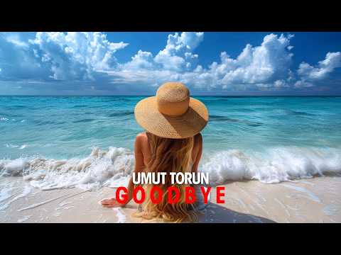 Umut Torun - Goodbye (Original Mix)