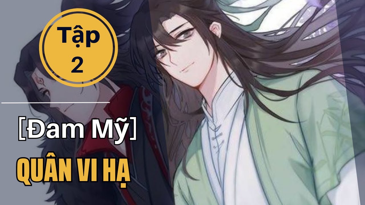 Quân Vi Hạ Tập 2