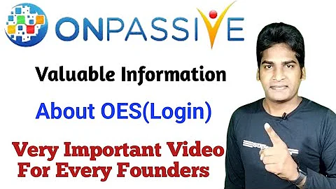 #ONPASSIVE | Valuable Information About OES(Login), Very Important For Founders |