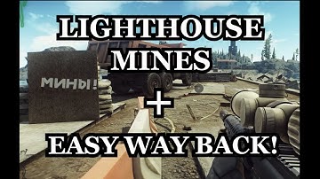GUIDE | LIGHTHOUSE Bridge Mines + EASY Way Back | ESCAPE FROM TARKOV | Patch 14.9.1.
