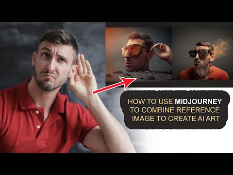 How to Use Midjourney to combine reference image to create AI Art