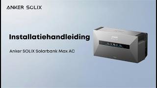 Anker SOLIX Solarbank Max AC | Montage & Installatie