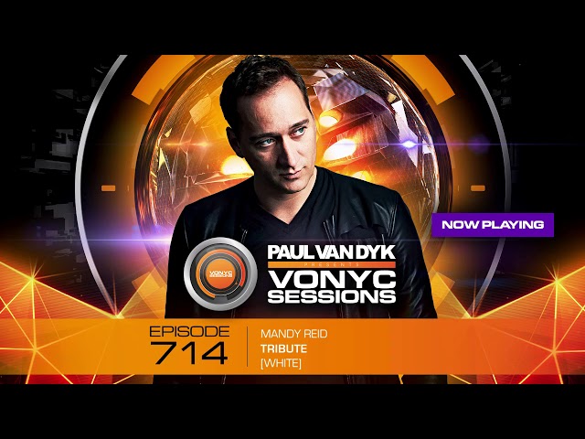 Paul van Dyk - VONYC Sessions Episode 714