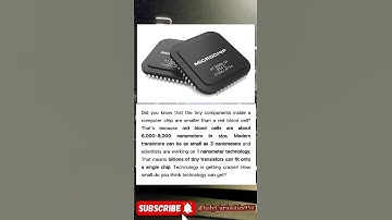 Computer Chips Are Smaller Than Red Blood Cells?#TechFacts #MindBlown #Nanotech #CrazyScience #Short