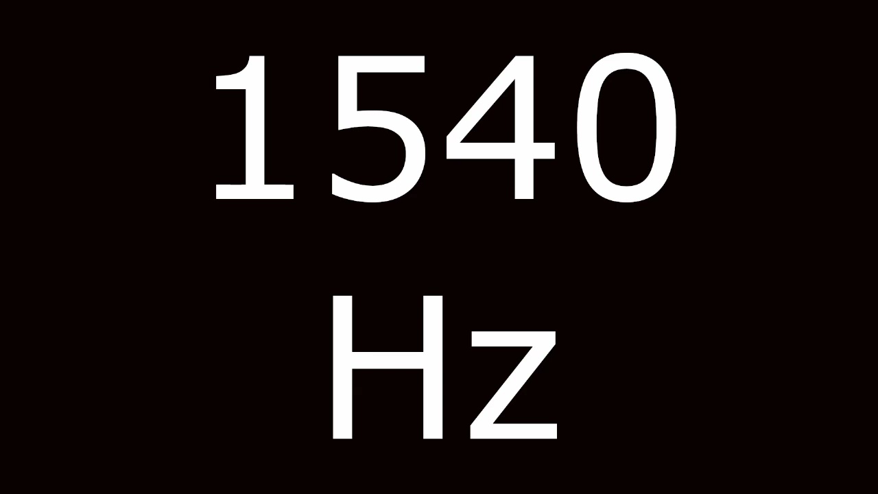 1540 Hz Frequency Test