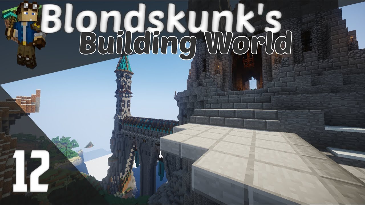 Minecraft :: Blondskunk's Building World - Ep. 12 - Castle Staircase! (Minecraft 1.12)