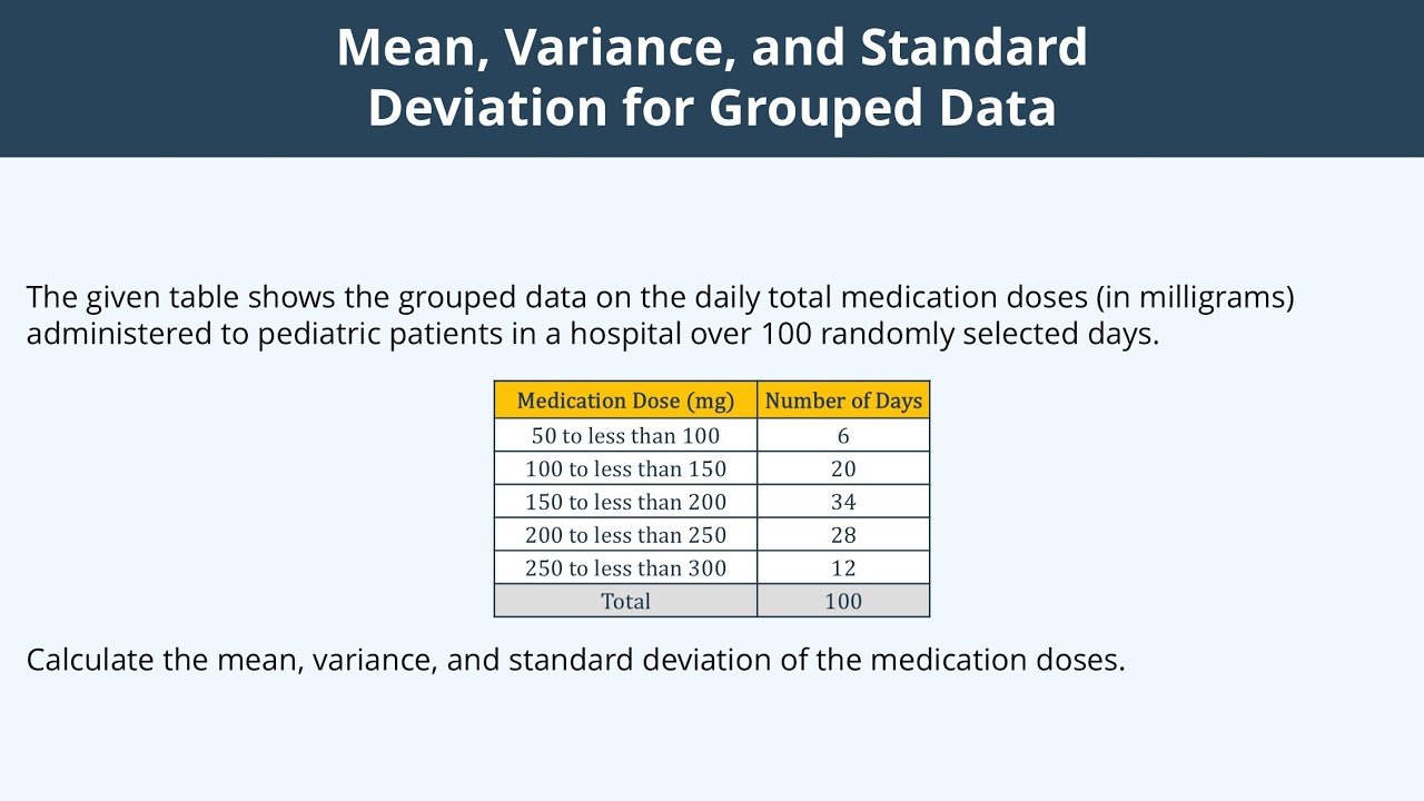Mean, Variance, and Standard Deviation for Grouped Data - 2