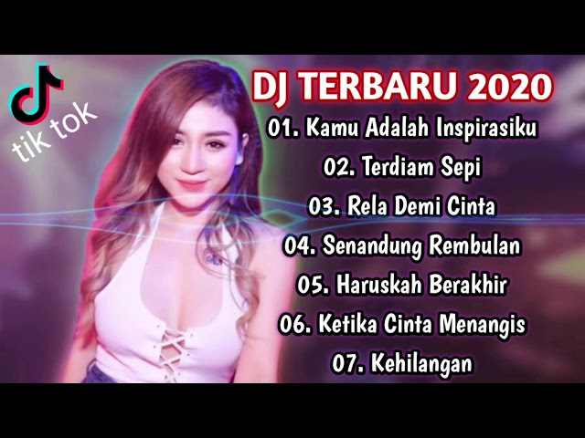 DJ REMIX TERBARU 2020||DJ TIKTOK VIRAL SLOW REMIX 2020 FULL ALBUM class=