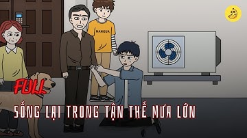 [Full] Sống lại trong tận thế mưa lớn | Chuối sub