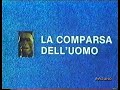 Il mondo di Quark: La comparsa dell’uomo (26.09.1989)