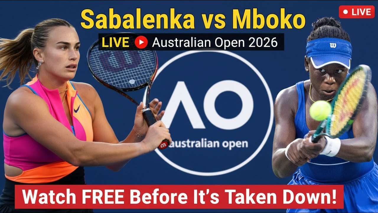 Sabalenka vs Mboko LIVE 🔴 Australian Open 2026 — Watch FREE Before It’s Taken Down!