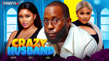 CRAZY  HUSBAND - RAY EMORDI, MERCY ISOYIP, ROSELINE ANIETIE