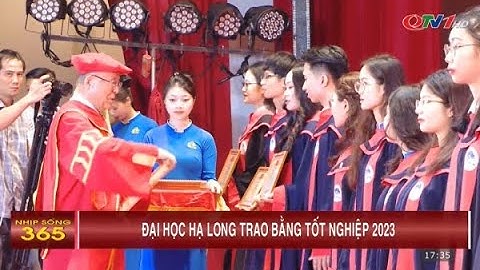 Trường Đại học Hạ Long trao bằng tốt nghiệp năm 2023 - Theo  Báo Quảng Ninh điện tử