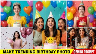 Make Trending Happy Birthday Photo Editing | Gemini Birthday Photo Editing Prompt - Mayank Editz 🔥 screenshot 5