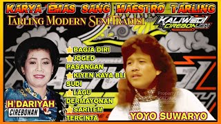 MAESTRO TARLING YOYO SUWARYO & HJ DARIYAH TARLING MODRN Collection of Best Old Tarling Songs
