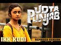 Ikk kudi  unplugged cover  tanmoy kundu  kundu brothers udta punjab