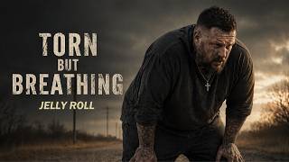 Jelly Roll – Torn But Breathing (NEW SONG 2026) | Country Song About Struggle and Redemption