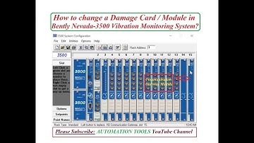 How to Change a Damage Card/Module in Bently Nevada-3500 Vibration Monitoring System?
