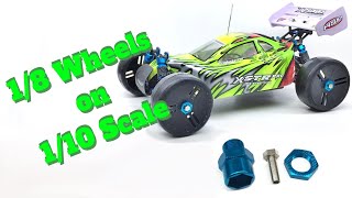 Fitting 1/8 Scale Wheels To 1/10 Scale Buggy for Speedruns