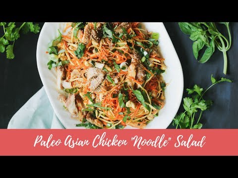 Paleo Asian Chicken Noodle Salad