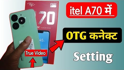 How to OTG Connect In Itel A70/itel a70 me OTG setting