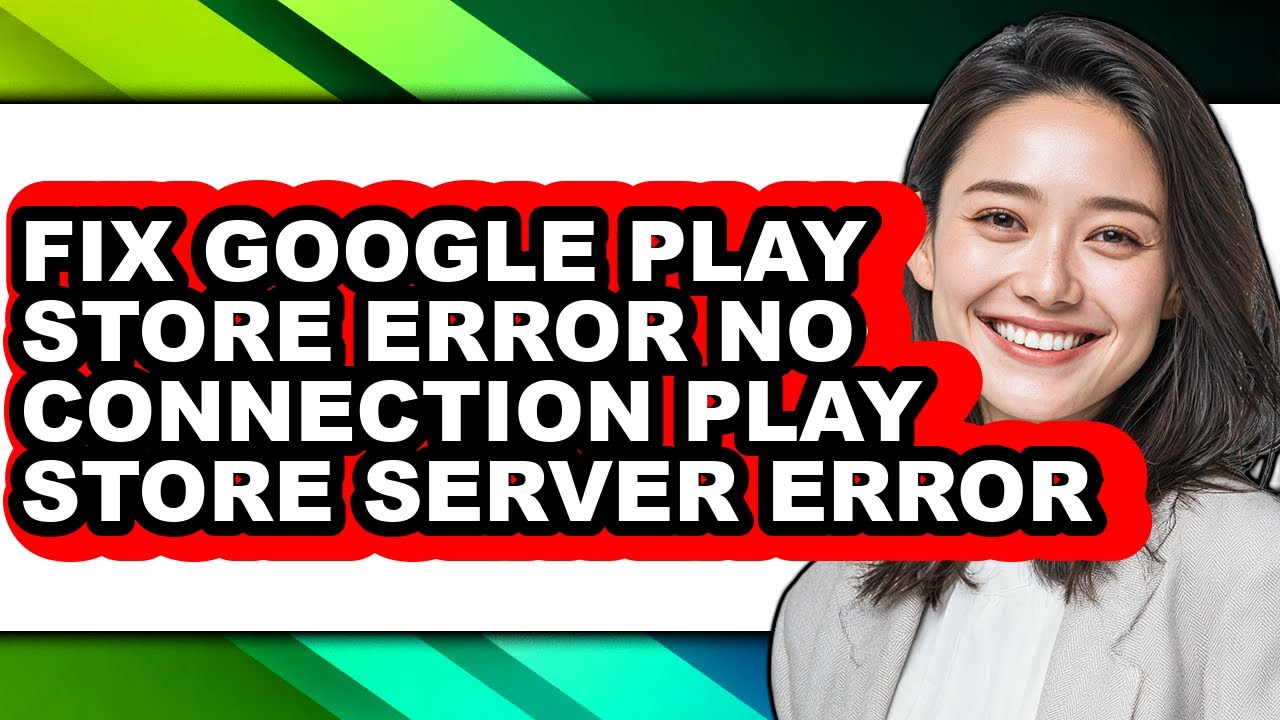 How to Fix Google Play Store Error No Connection Play Store Server ...