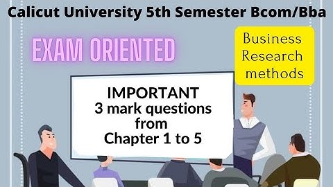 Calicut University 5th sem Bcom BBA BRM important 3 mark questions from 1,2,3,4,5 chapters