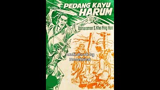 Pedang Kayu Harum E06 Seri 1 #KhoPingHoo #Novel #Silat