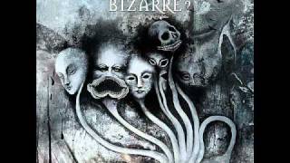 Trancending Bizarre? - The return to nothingness