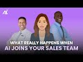 What REALLY Happens When AI Joins Your Sales Team