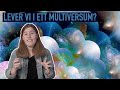 Vårt Universum Är Ett Av Många: Lever Vi i Ett Multiversum?