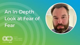 An In-Depth Look at Fear of Fear