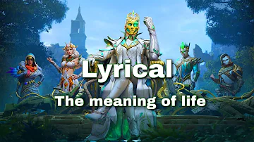 Meaning of life Lyrics | Silvanus X-suit theme song | PUBG Mobile | Denny White | BGMI