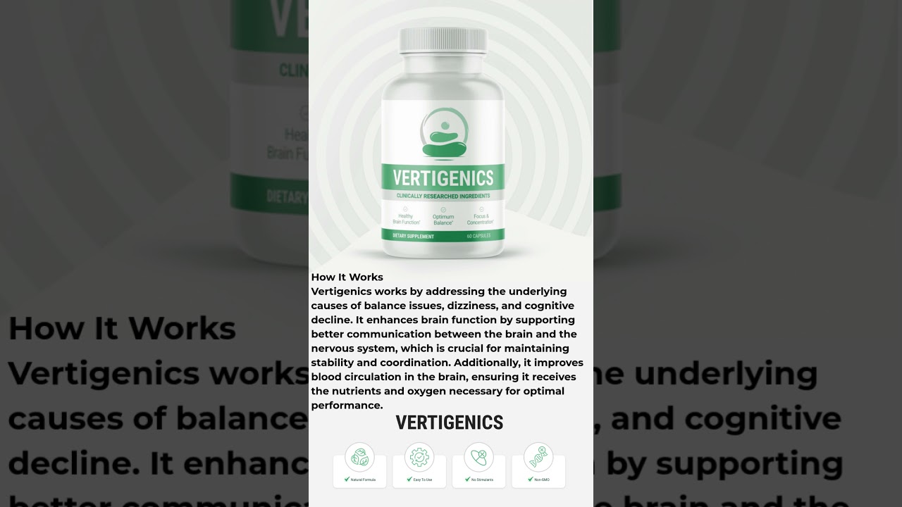 Vertigenics The Natural Formula That Transformed Many People’s Balance