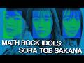 A Math Rock Idol Group: Sora Tob Sakana