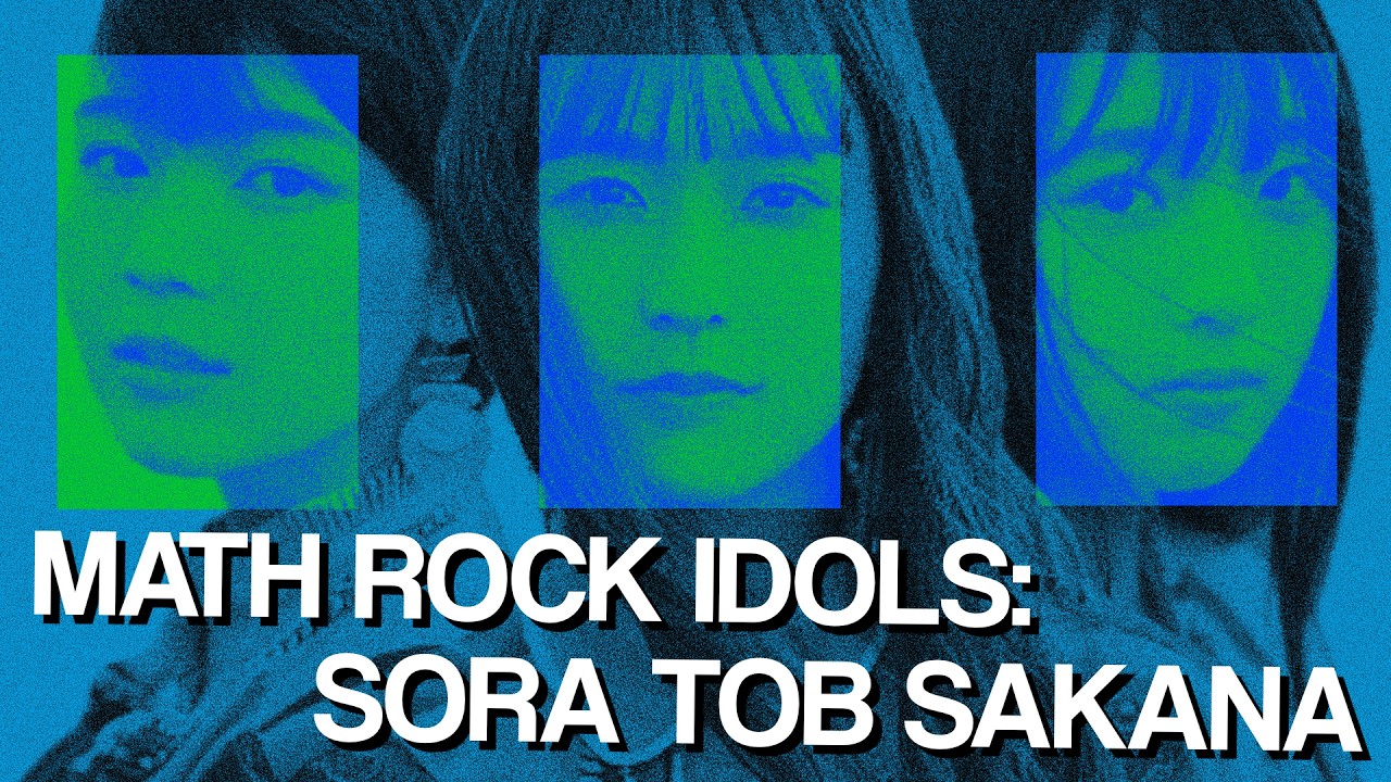 A Math Rock Idol Group: Sora Tob Sakana - YouTube