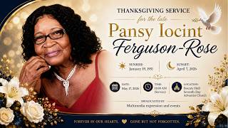 Homegoing Service For The Late Pansy Iocint Ferguson-Rose | May 17, 2026