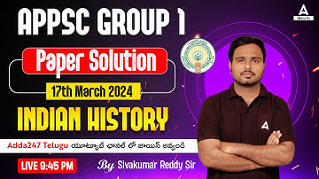 APPSC Group 1 Paper Analysis | Indian History | Group 1 History Key Paper | Adda247 Telugu