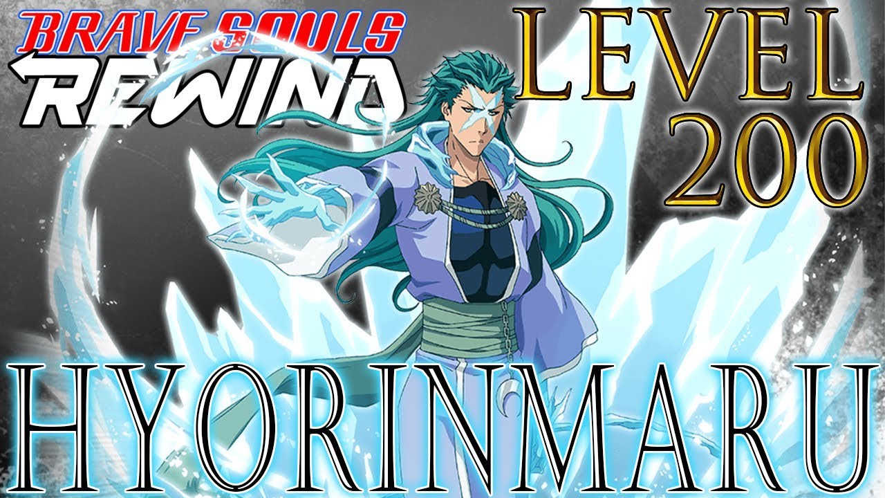 Bleach Brave Souls Rewind Hyorinmaru YouTube
