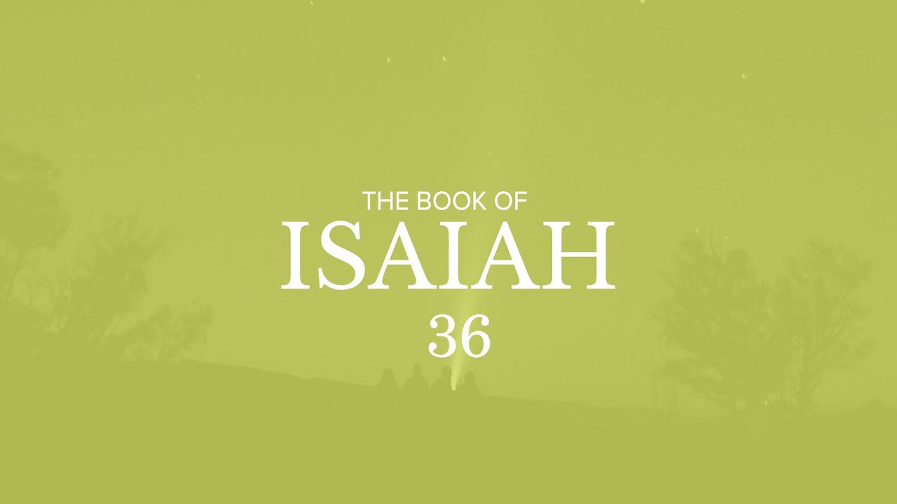 Sunday March 10, 2024, Isaiah 36 - YouTube