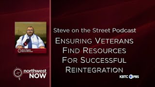 Steve on the Street Podcast: Preserving Veterans' Access to Benefits Amidst Trump Administration